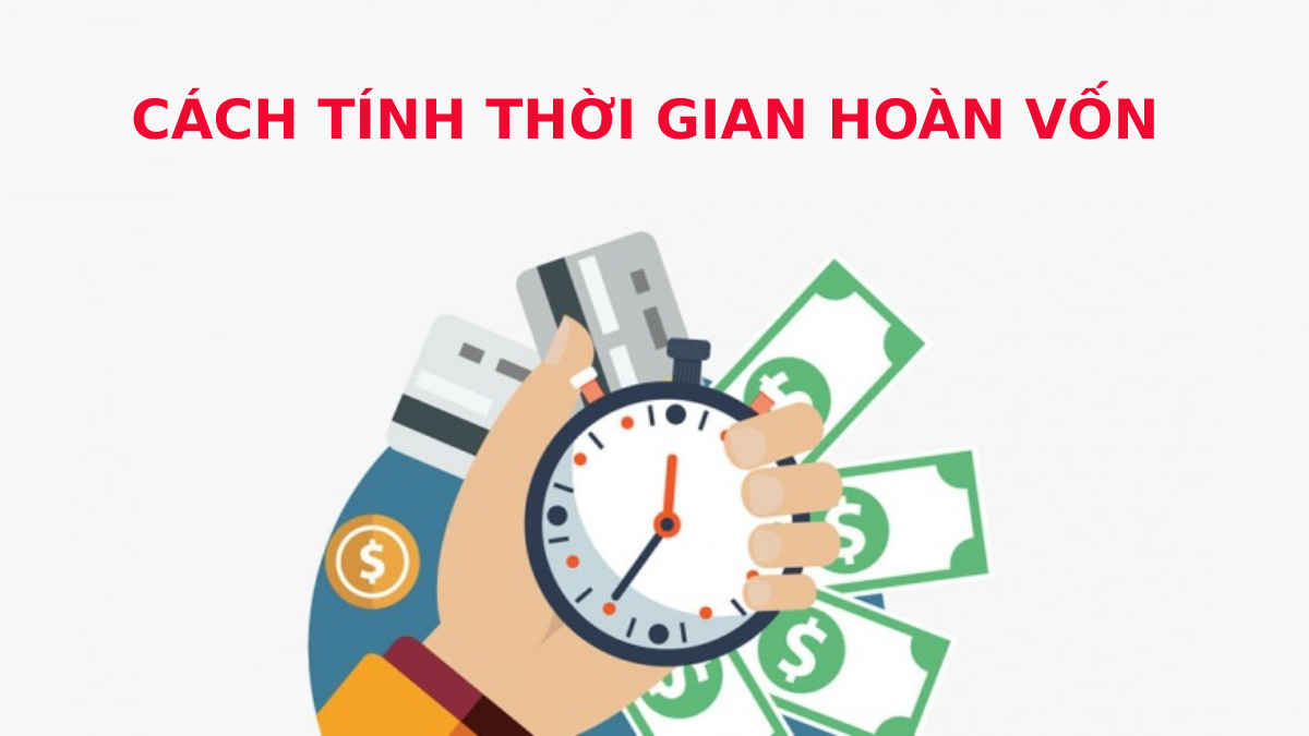 Cách xác định thời gian hoàn vốn